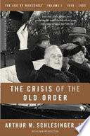 libro The Crisis Of The Old Order, 1919 1933